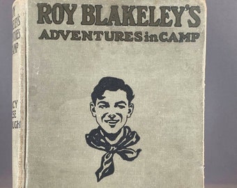 1920 Roy Blakeley’s Adventures in Camp book by Percy K Fitzhugh + Bonus