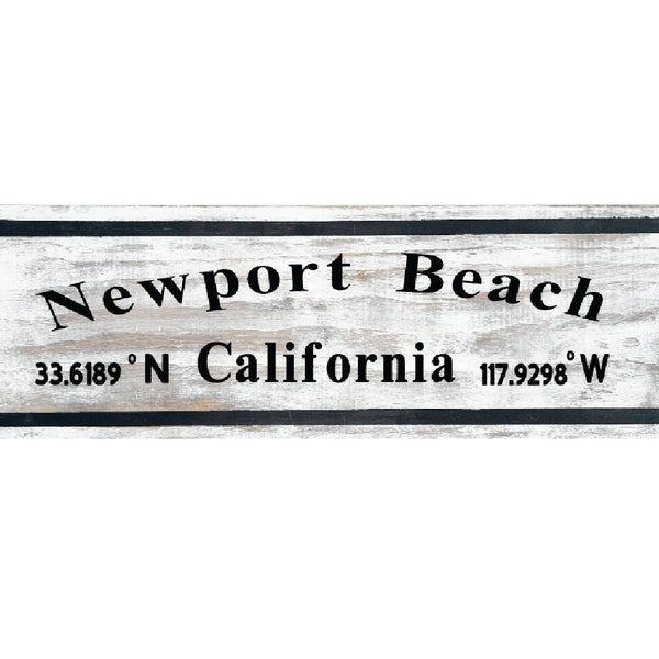 Newport Beach  California ~Coordinates Sign~  Wood Sign