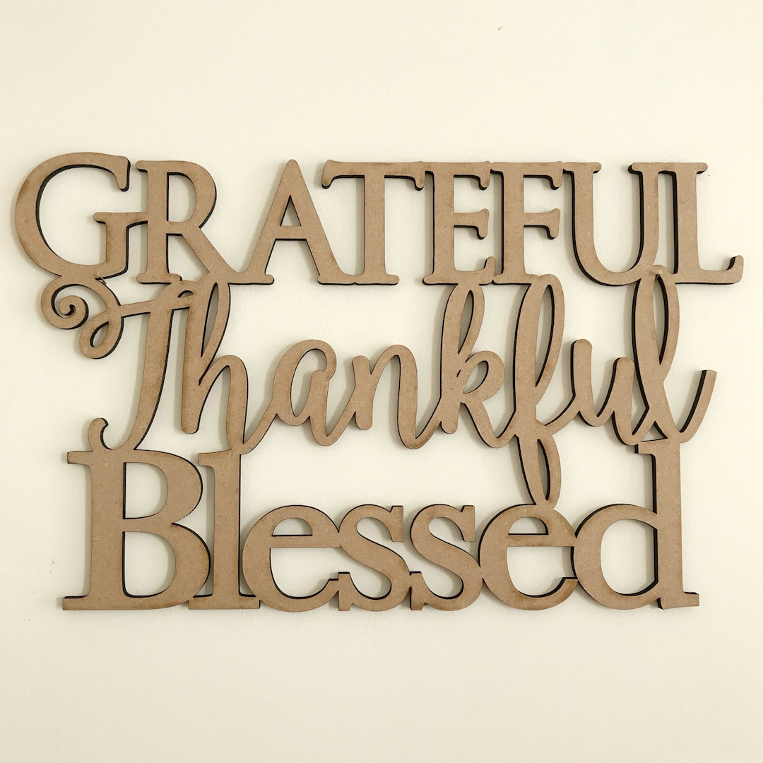 Grateful Thankful Blessed Family Sign
