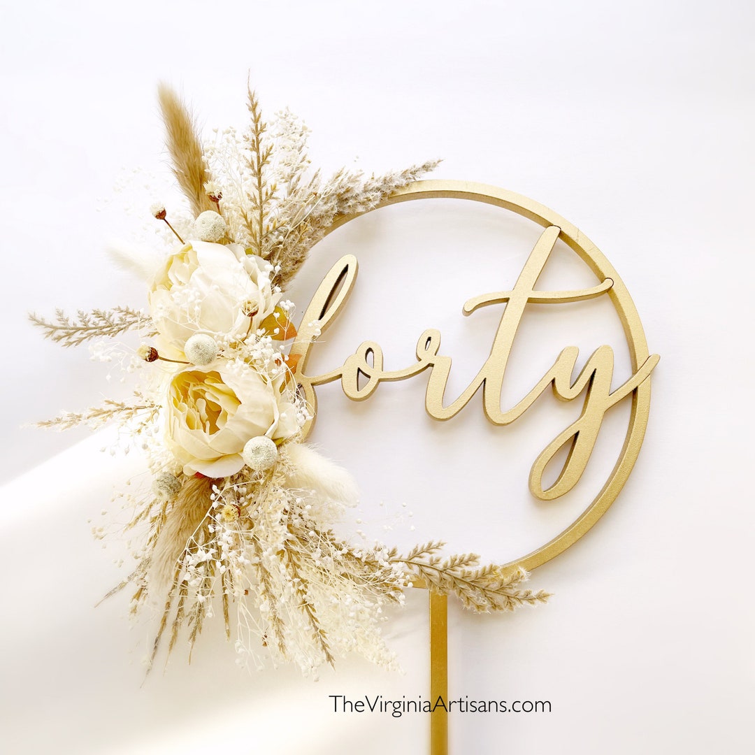 Dried Flowers Hoop Cake Topper With Number Floral Cake Etsy