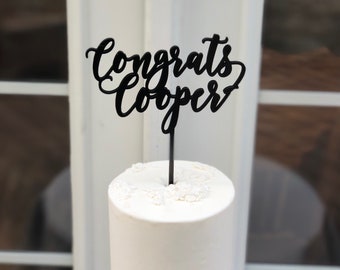 Graduation Cake Topper with one custom name - Congrats Cake Topper - Bridal Shower Cake Topper