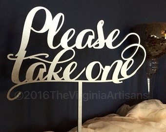 Please Take One Sign, Please Take One Table Sign, Gold, Silver or DIY Elegance Line