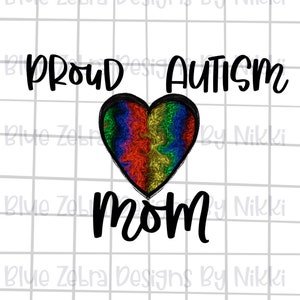 Proud Autism Mom  png, Sublimation, PNG, Autism
