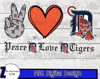 Detroit, Detroit  Tigers ,Peace Love Tigers , Peace Love Baseball, baseball ,mlb, png, sublimation file