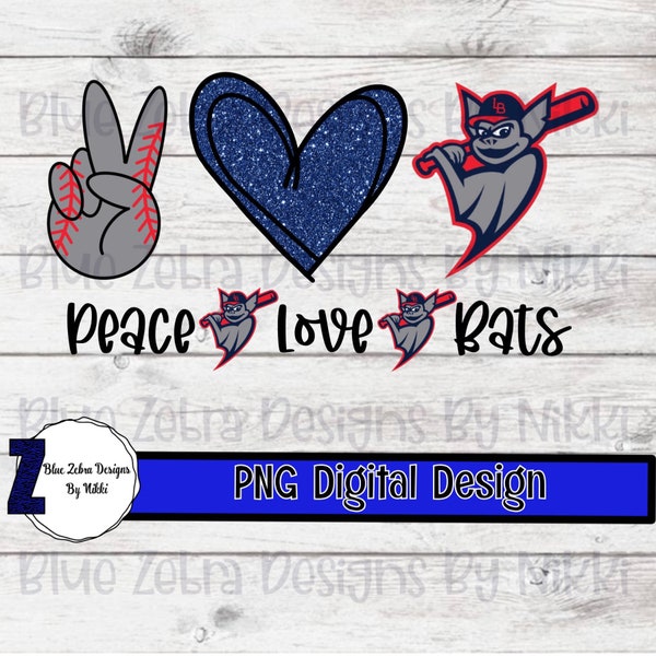 Louisville Bats ,Peace Love Bats ,Louisville Kentucky, Louisville baseball,sublimation ,png file, peace sign