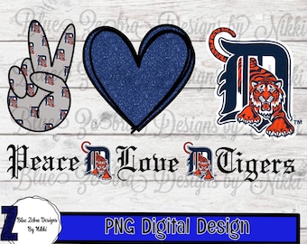 Detroit, Detroit  Tigers ,Peace Love Tigers , Peace Love Baseball, baseball ,mlb, png, sublimation file
