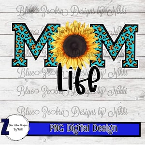 Mom Life Colorful PNG, Print File for Sublimation Or Print, dtf, Funny Mom, Mother&#39;s Day, Mom of Girls, Mom of Boys, Leopard Mom,