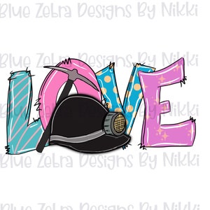 Coal mining, Love Coal mining png, Sublimation, PNG, dtf, coal miner,