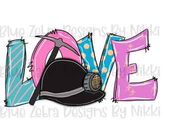 Love Coal mining png, Sublimation, PNG