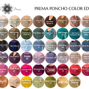 May include: A color chart titled PREMA PONCHO COLOR EDIT featuring fifty-five circular swatches of various fabric colors, each labeled with a specific name and number, including shades of white, beige, brown, green, blue, purple, pink, red, and orange.