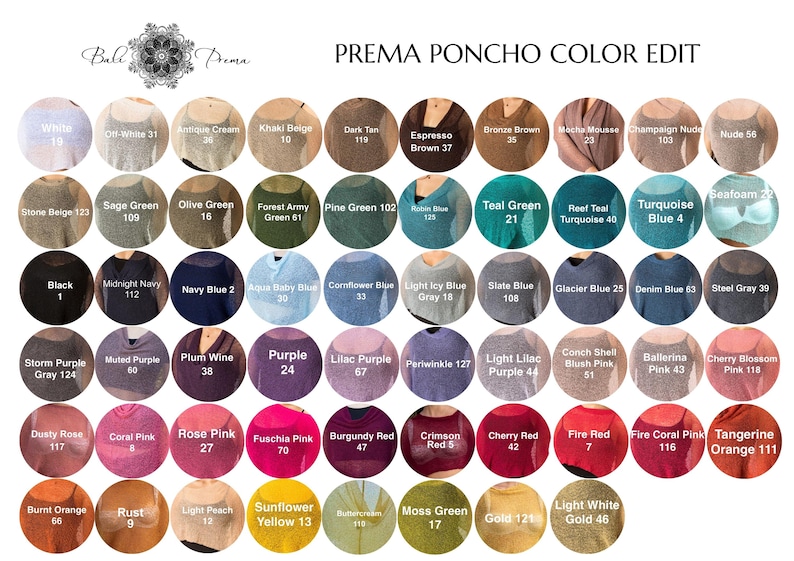 May include: A color chart titled PREMA PONCHO COLOR EDIT featuring fifty-five circular swatches of various fabric colors, each labeled with a specific name and number, including shades of white, beige, brown, green, blue, purple, pink, red, and orange.