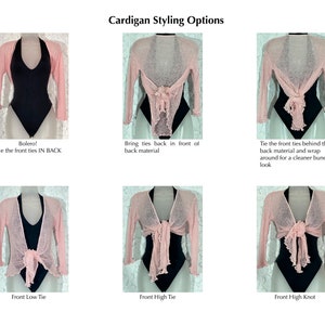 May include: A light pink, long-sleeved, sheer knit cardigan shown in six different styling configurations over a black bodysuit. The text "Cardigan Styling Options" appears at the top, with labels describing various ways to tie the front ties.