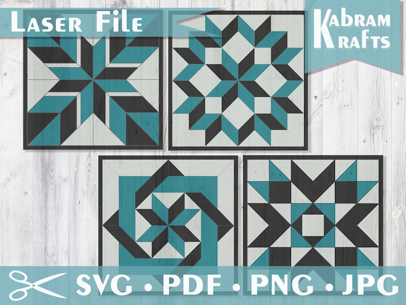 May include: Four different quilt block designs in a teal, black and white colour scheme. The quilt blocks are on a white wood background. The text "LASER File" is in the top left corner and "K ABRAM RAFTS" is in the top right corner.