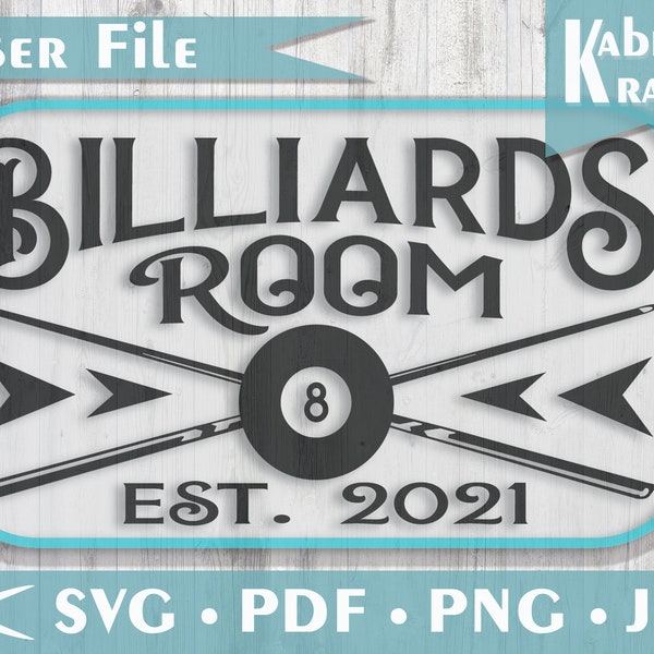 Billiards Room SVG Sign - 8 Ball cricut silhouette design file great for man cave personalized gift, laser cut custom date pool cue download