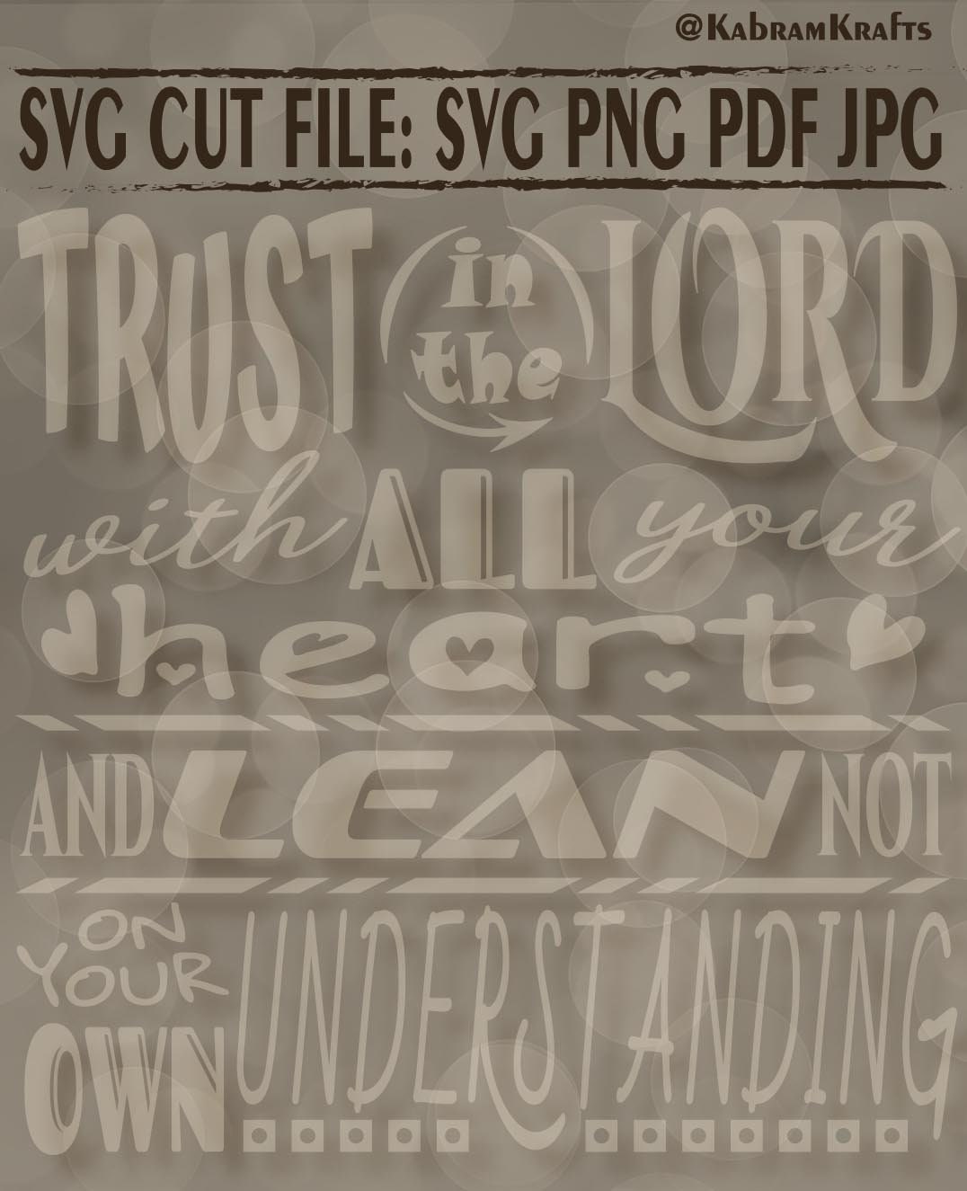 Bible Verse SVG, "trust in the Lord With All Your Heart and Lean Not ...