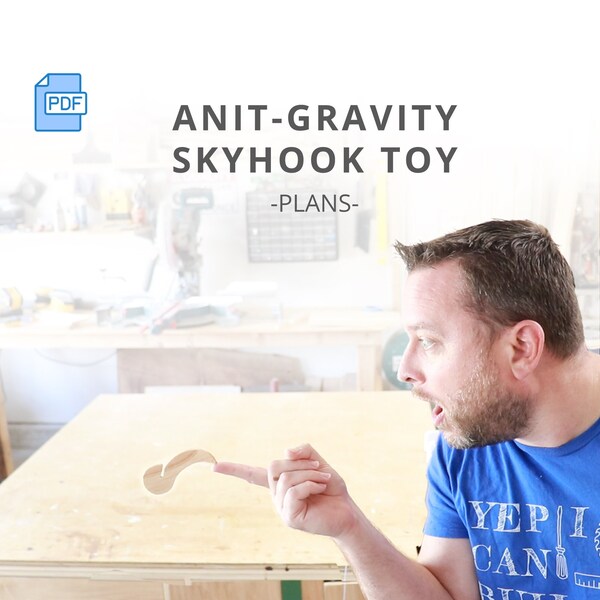 Anti-Gravity Skyhook Wooden Toy | Woodworking Project Plan