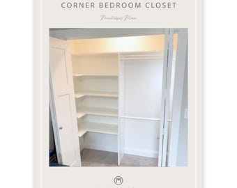 Build Instructions for a Corner Bedroom Closet