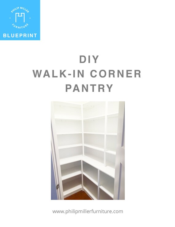Build Instructions For A Walk In Corner Pantry Etsy
