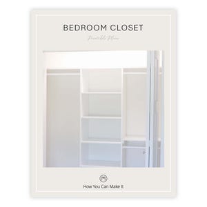 DIY Bedroom Closet Plan: Printable PDF, 3D SketchUp Model
