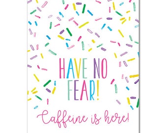 Printable Coffee and Tea Station Sign - 8x10 - Have no Fear, Caffeine is Here - Baby Shower, Sprinkle, Gender Reveal - INSTANT DOWNLOAD