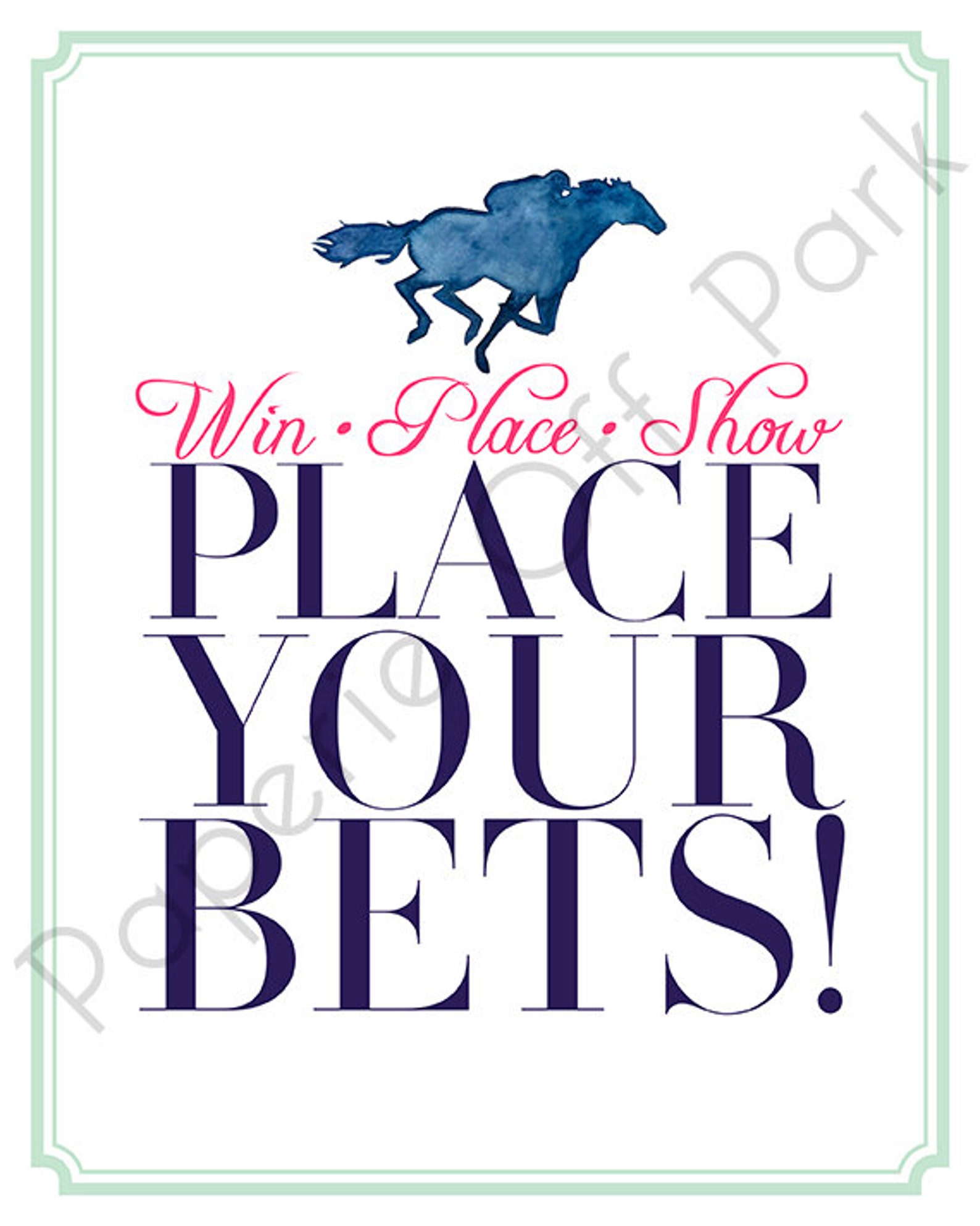 Printable Kentucky Derby Win Place Show Place Your Bets Sign - Etsy