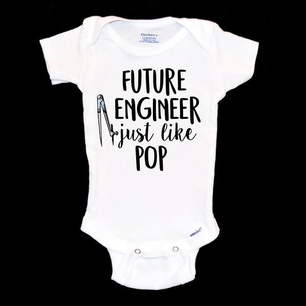 Future Engineer Like my Pop Onesie®. New Grandfather Onsie®. Gift for New Professional Engineer. Electrical. Mechanical. Civil. Chemical.