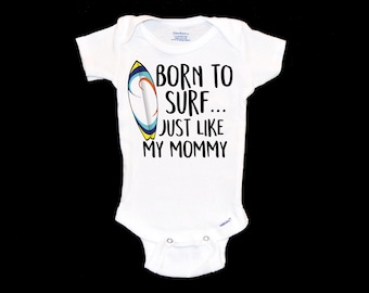 Born to Surf Just like my Mommy Onesie®. Future Surfer Dude Baby Onesie®. New Mother. Surfboard. Love to Surf. New Mom. Father. Shower Gift.