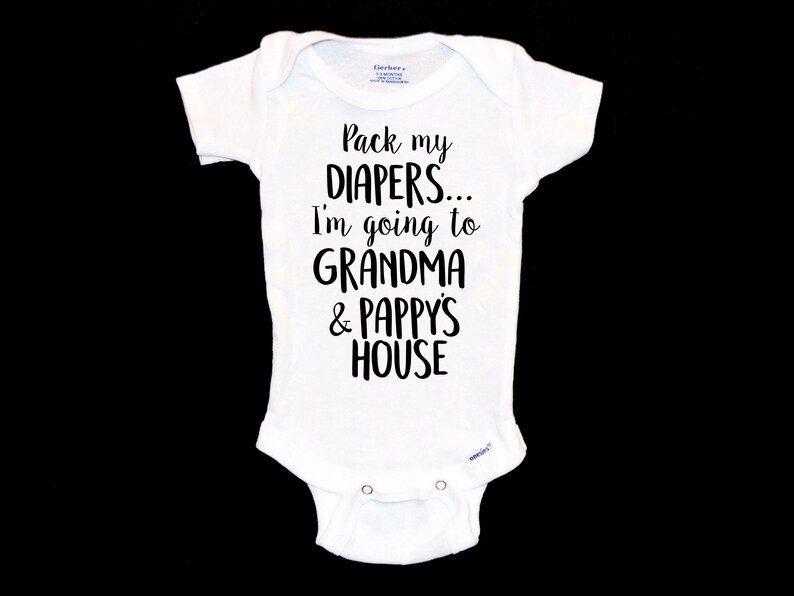 Baby/'s First Sleepover Pack my Diapers Onesie Pregnancy Announcement Parent/'s Weekend Away. Grandma and Pappy/'s House Custom Onsie