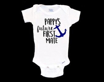 Pappy's Future First Mate Onesie®®. My Pop loves sailing. Boating lover. Boat. Sailboat. Anchors Away. Ship Captain. Nautical Theme. Grandpa