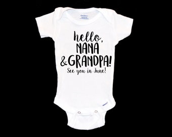 Surprise Pregnancy Announcement. Hello Nana and Grandpa. See you soon. Customized Onesie®. Personalized. New Grandparents. Novelty Gift.