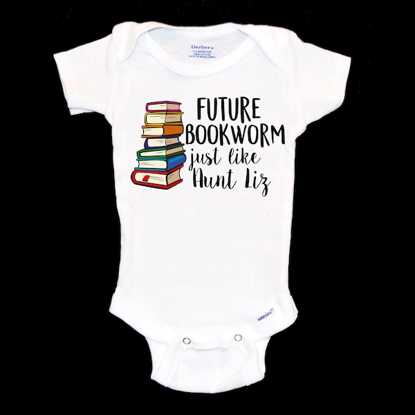 Future Bookworm Like My Aunt Onesie® My Auntie loves Reading. Book Nerd. Librarian. English Teacher's Neice Nephew. Onsie® Baby Shower Gift.