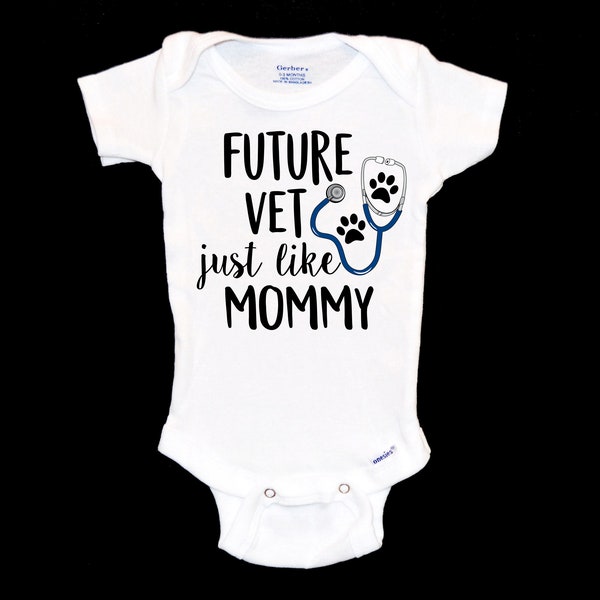 Future Vet Like Mommy Onesie®. New Mom. Gift for Veterinarian. New Baby.  Animal Lover Doctor. Vet Tech. Loves Pets. Cats and Dogs.