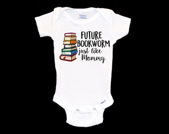 Future Bookworm Like Mommy Onesie®. My Mom loves Reading. Book Nerd. Librarian. English Teacher's Baby. Onsie®. Baby Shower Gift Idea.