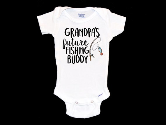 Grandpa's Fishing Buddy Onesie®. Future Fisherman Baby Onsie®. New  Grandfather. I'd Rather Be Fishing. Pregnancy Announcement. Unique Gift. 