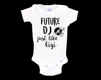 Future DJ like my Gigi Baby Onesie®. Future Mixer Baby Onsie®. New Grandmother. Pregnancy Announcement. Tracking. Turntable. Disc Jockey.