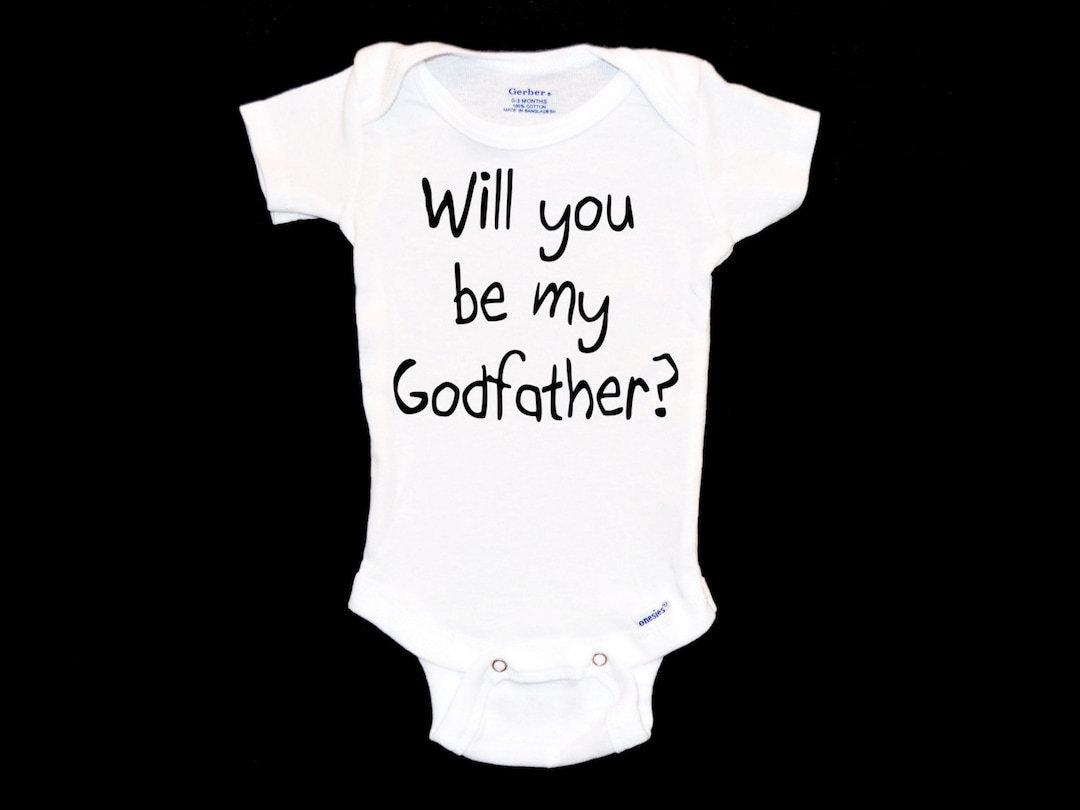 Will You Be My Godfather Onesie® New God Father Gift, Godparents Day