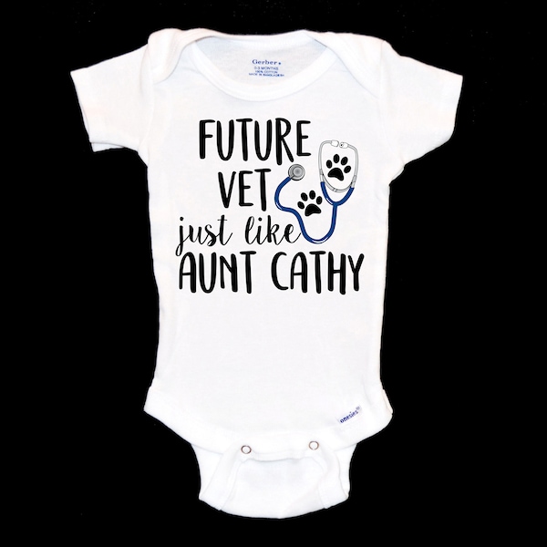 Future Vet Like my Aunt Onesie®. New Auntie. Gift for Veterinarian. New Baby.  Animal Lover Doctor. Vet Tech. Loves Pets. Cats and Dogs.