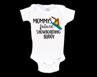 Mommy's Snowboarding Buddy Onesie®®. Future Snowboarder. Mountain Ski Bum. I love to Snowboard. Future Shredder. Baby Shower Gift. Onesie®®.