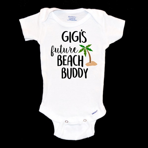 Gigi's Beach Buddy Onesie®. Future Beach Bum Baby Onsie®. New Grandmother. Loves the Beach. Pregnancy Announcement. Unique Gift.