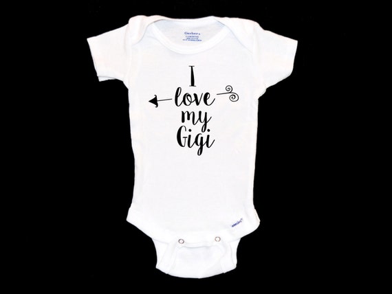 i love my gigi onesie