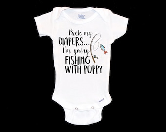 Pack my Diapers Onesie®®. I'm Going to Fishing with Poppy. Custom Onesie®®. Pregnancy Announcement. Baby's First Fishing Trip. Lake House.