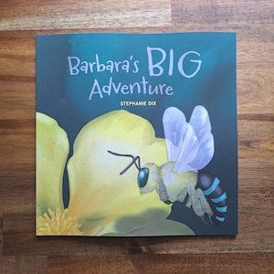 La grande aventure de Barbara | Livre pour enfants sur les abeilles indigènes