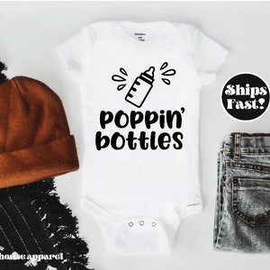 Poppin&#39; Bottles - Funny Baby Onesie® - Funny Baby Shower Gift - Funny Onesie® - New Years Baby Onesie - Funny Baby Bottle Onesie