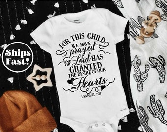 For this child we have prayed Baby Onesie, IVF Baby Shower Gift Pregnancy Announcement Onesies® Newborn Onesie® Baby Boy Girl, Adoption