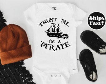 Trust me I'm a pirate, Pirate Baby Onesie®,  Funny Onesie®, Baby shower gift, Baby boy Onesie®, Baby girl Onesie®, Newborn Onesie®, Pirate