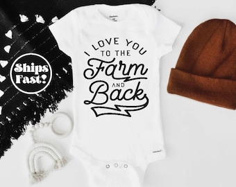 I Love You to the Farm Baby Onesie® - Country Tractor Gift