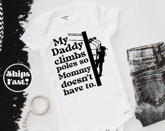 Lineman Baby Onesie – Funny Powerlines, Daddy Climbs Poles