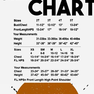 May include: Sizing chart for children's clothing with measurements in inches and pounds. The chart includes sizes 2T, 3T, 4T, 5T, XS, SM, M, L, and XL. Bust/chest, front length high point shoulder, weight, and height are listed for each size.