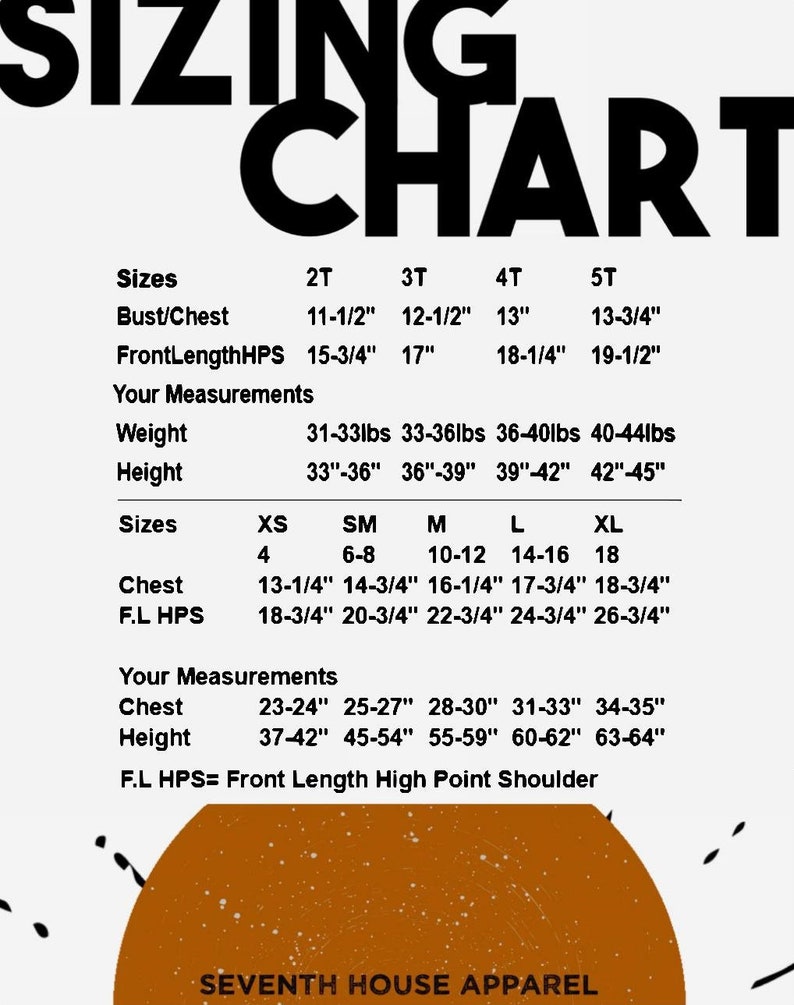May include: Sizing chart for children's clothing with measurements in inches and pounds. The chart includes sizes 2T, 3T, 4T, 5T, XS, SM, M, L, and XL. Bust/chest, front length high point shoulder, weight, and height are listed for each size.