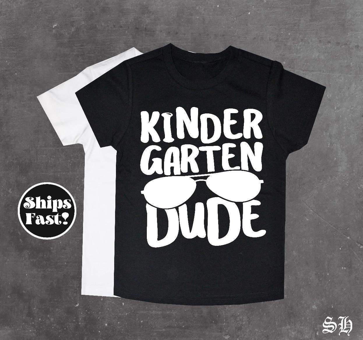 kindergarten dude shirt